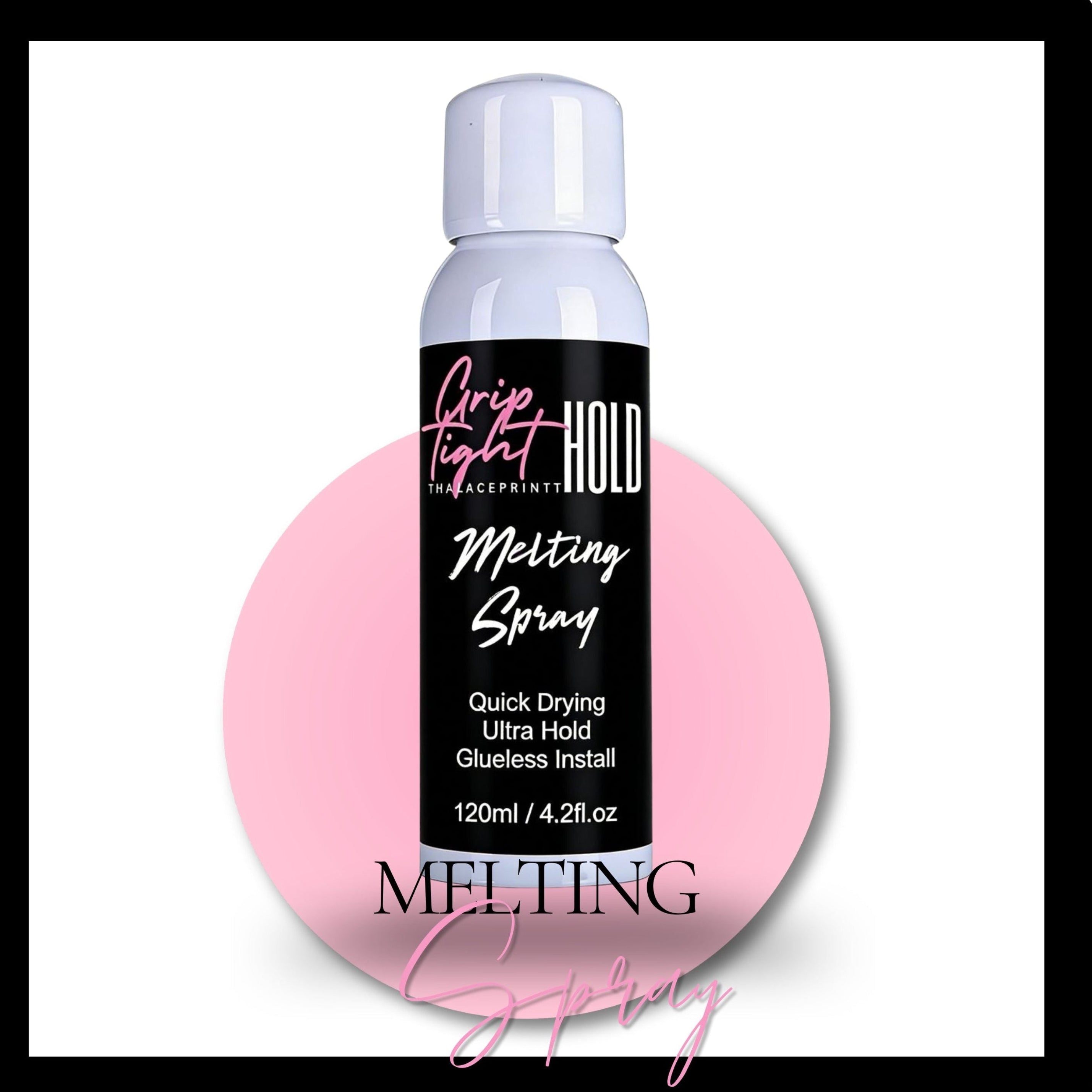 Grip Tight Hold- Melting Spray- Pre Order