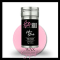 Grip Tight Hold- Wax Stick- Pre Order